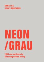 Neon/Grau - Neue Publikation von Anna Lux und Jonas Brückner